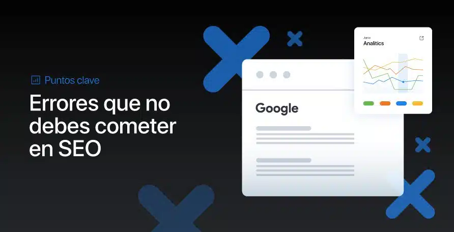 Errores SEO: evítalos en tu estrategia de marketing