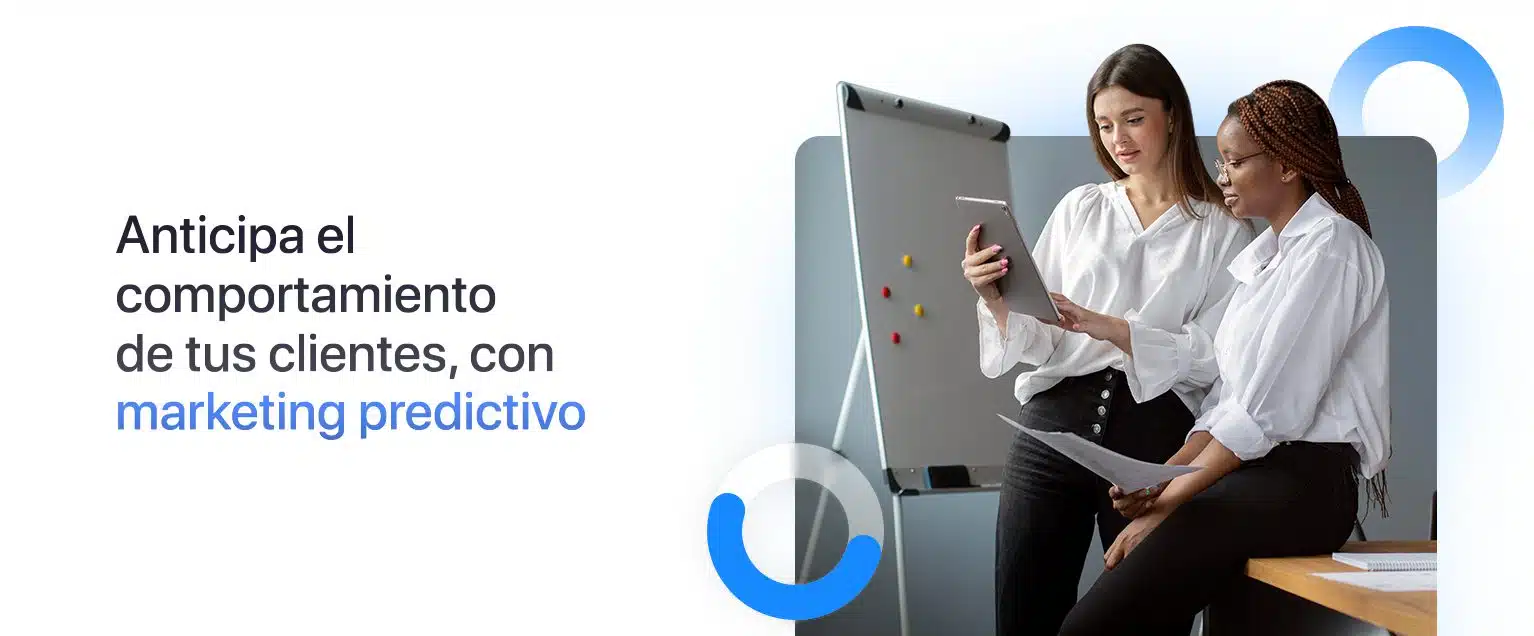 Marketing predictivo: ¿qué es y por qué considerarlo para tu negocio? Marketing predictivo: ¿qué es y por qué considerarlo para tu negocio?