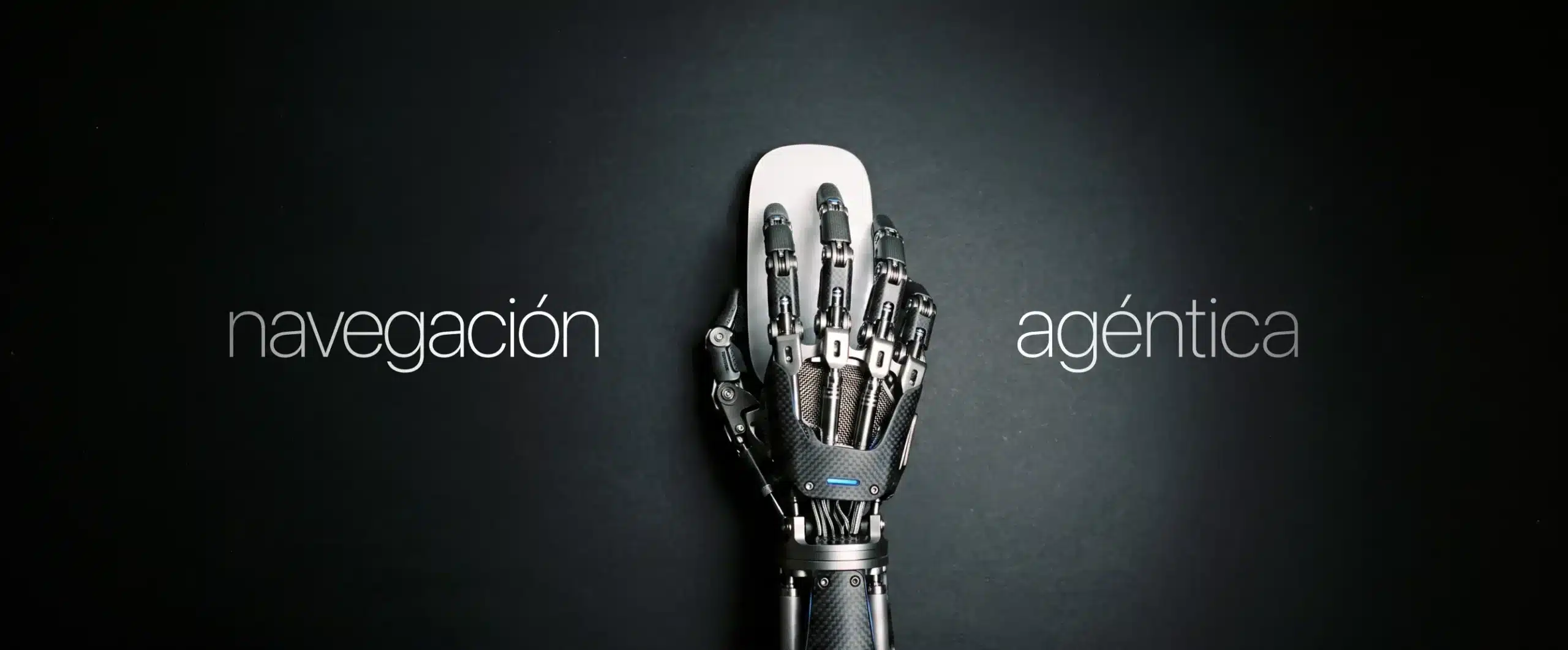 Navegación agéntica Navegación agéntica