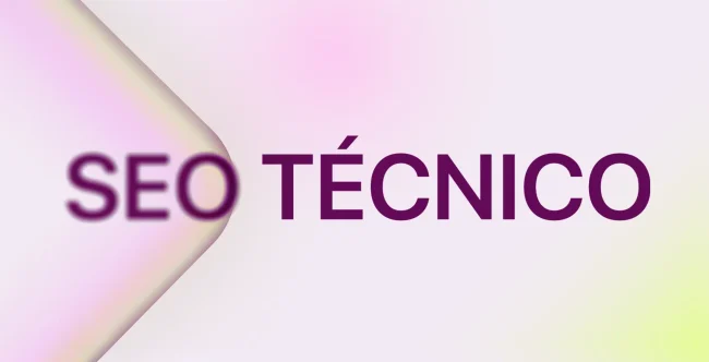 SEO Técnico - Guía completa 2026