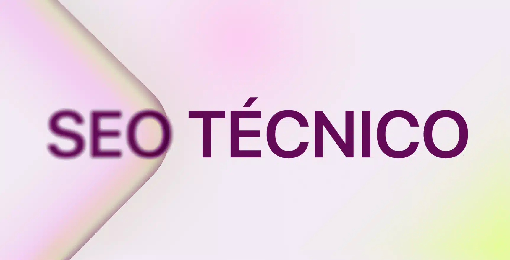 SEO Técnico - Guía completa 2026